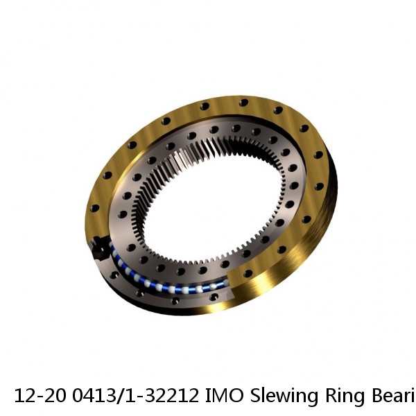 12-20 0413/1-32212 IMO Slewing Ring Bearings